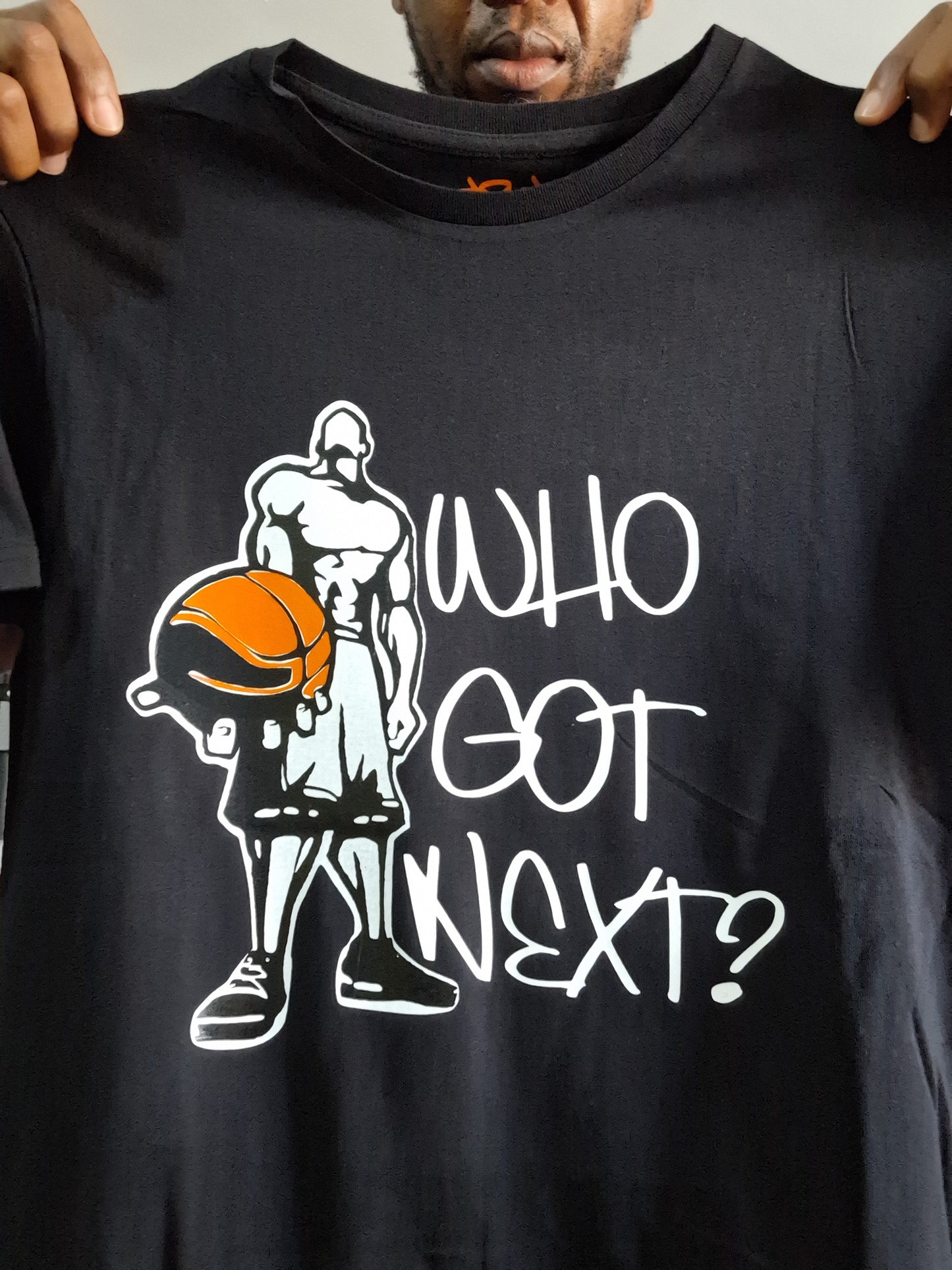 Who Got Next T-Shirt